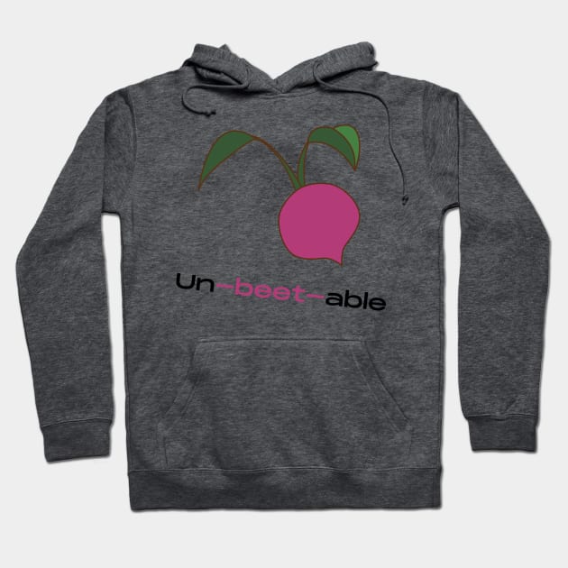 Unbeatable unbeetable vegetable pun Hoodie by Felicity-K